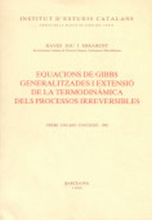 EQUACIONS DE GIBBS GENERALITZADES I EXTENSIÓ DE LA TERMODINÀMICA DELS PROCESSOS 