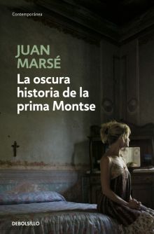 OSCURA HISTORIA DE LA PRIMA MONTSE, LA