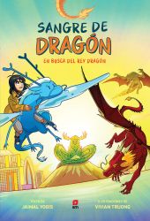 SANGRE DE DRAGON 3: EN BUSCA DEL REY DRAGON