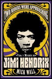 VIDA Y MUERTE DE JIMI HENDRIX