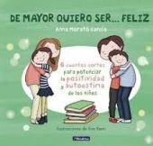 DE MAYOR QUIERO SER... FELIZ