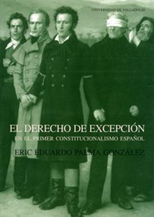 DERECHO DE EXCEPCION EN EL PRIMER CONSTITUCIONALISMO ESPAÑOL, EL