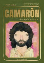 CAMARÓN, LA ALEGRÍA Y LA PENA