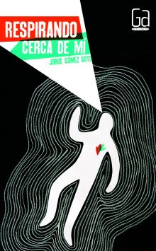 RESPIRANDO CERCA DE MI
