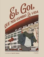 El gol que nos cambió la vida