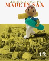 MADE IN ALICANTE. MADE IN SAX