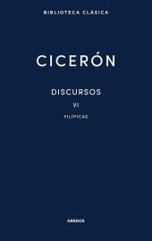 DISCURSOS VOL. VI. FILIPICAS