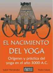 EL NACIMIENTO DEL YOGA