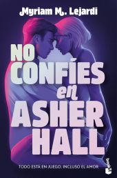 NO CONFIES EN ASHER HALL