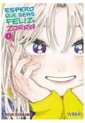 ESPERO QUE SEAS FELIZ, ZORRA 01