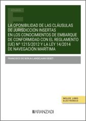 OPONIBILIDAD DE LAS CLAUSULAS DE JURISDICCION INSERTAS EN LOS CONOCIMIENTOS DE E