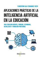 APLICACIONES PRACTICAS DE LA INTELIGENCIA ARTIFICIAL EN LA EDUCACION