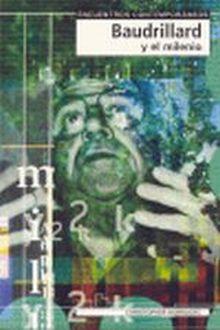 BAUDRILLARD Y EL MILENIO