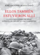 ELLOS TAMBIÉN ESTUVIERON ALLÍ