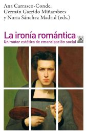 IRONIA ROMANTICA, LA