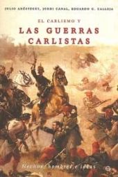 CARLISMO Y GUERRAS CARLISTAS (RUSTICA)
