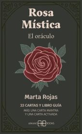 ROSA MISTICA. EL ORACULO
