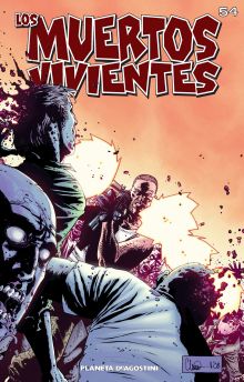 LOS MUERTOS VIVIENTES #54