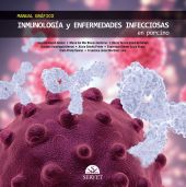 INMUNOLOGÍA Y ENFERMEDADES INFECCIOSAS EN PORCINO. MANUAL GRÁFICO