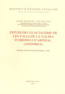 Estudi del glacialisme de les valls de la Valira d'Ordino i d'Arinsal (Andorra
