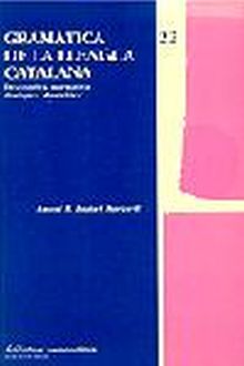 Gramàtica de la llengua catalana. Descriptiva, normativa, diatòpica,