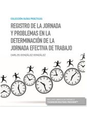 Registro de la jornada y problemas en la determinación de la jornada efectiva de