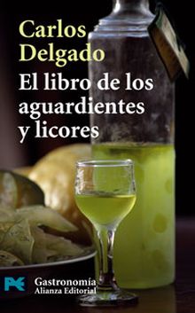 El libro de los aguardientes y licores