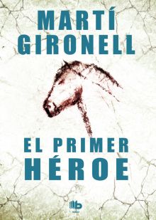 El primer héroe