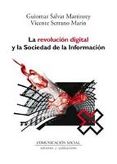 LA REVOLUCION DIGITAL Y LA SOCIEDAD DE LA INFORMAC