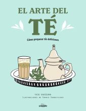EL ARTE DEL TE (TAPA BLANDA)