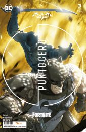 BATMAN FORTNITE: PUNTO CERO NUM. 03 DE 6