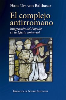 COMPLEJO ANTIRROMANO INTEGRACION PAPADO EN LA IGLE