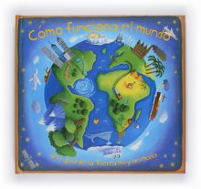 COMO FUNCIONA EL MUNDO