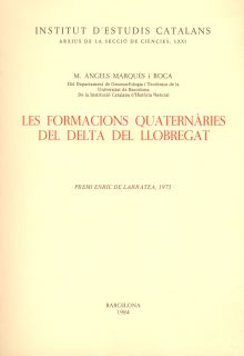 LES FORMACIONS QUATERNÀRIES DEL DELTA DEL LLOBREGAT