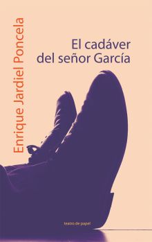 EL CADAVER DEL SEÑOR GARCIA