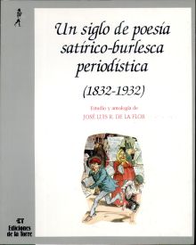 Un siglo de poesía satírico-burlesca periodística