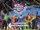 FAMILIA DEL SUPER 3, LA: LA HISTORIA MAI EXPLICADA