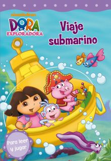 Dora la Exploradora. Lectoescritura - Viaje submarino