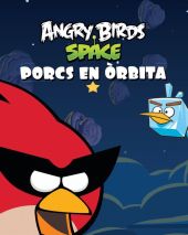 Angry birds. Porcs en òrbita