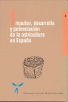 Impulso, desarrollo y potenciación de la ostricultura