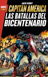 Marvel Gold: Capitán América. Las Batallas Del Bicentenario