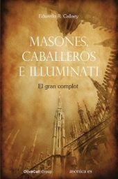 MASONES, CABALLEROS E ILLUMINATI
