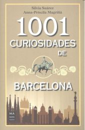 1001 CURIOSIDADES DE BARCELONA
