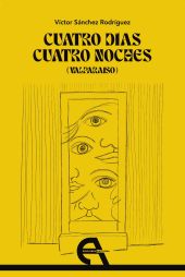 CUATRO DIAS, CUATRO NOCHES (VALPARAISO)