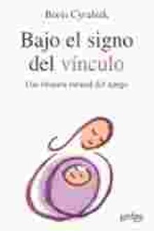 Bajo el signo del vínculo