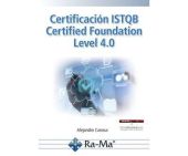 CERTIFICACIÓN ISTQB CERTIFIED FOUNDATION LEVEL 4.0
