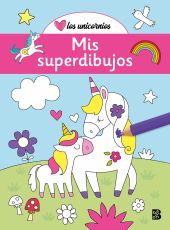 UNICORNIOS, LOS - MIS SUPERDIBUJOS