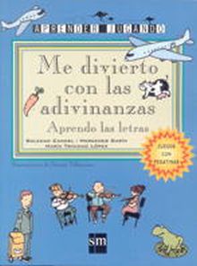 ME DIVIERTO CON LAS ADIVINANZAS