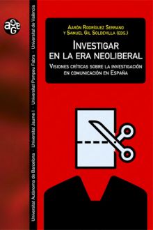 INVESTIGAR EN LA ERA NEOLIBERAL