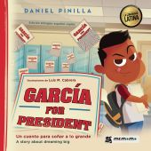 GARCÍA FOR PRESIDENT